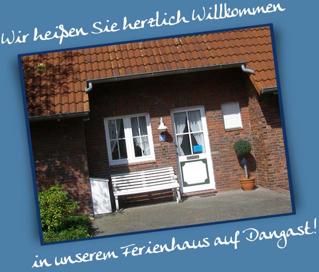 Unser Ferienhaus Hahn im Nordseebad Dangast
